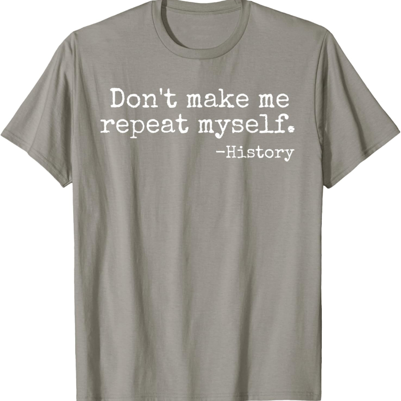 Don't Make Me Repeat Myself Hi - đánh giá và giá Street Fashion History